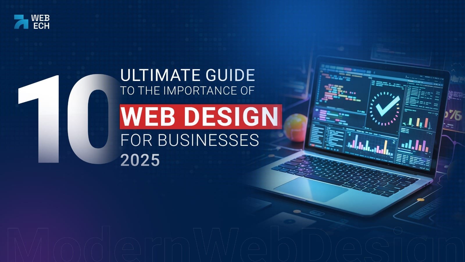 The Ultimate Guide to the Importance of Web Design for Businesses (2025)